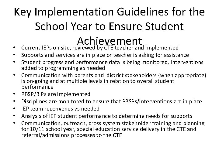 Key Implementation Guidelines for the School Year to Ensure Student Achievement • Current IEPs