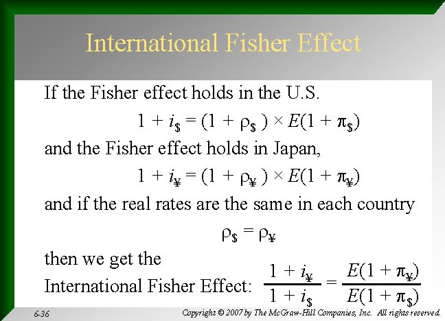 International Fisher Effect If the Fisher effect holds in the U. S. 1 +