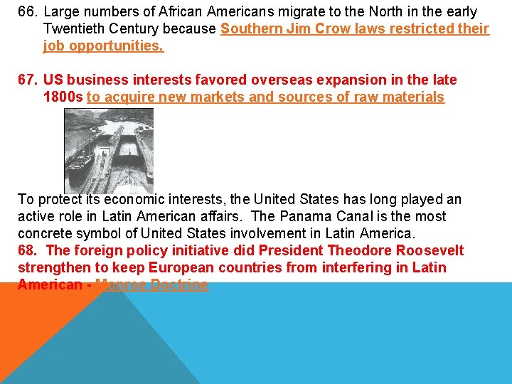 66. Large numbers of African Americans migrate to the North in the early Twentieth