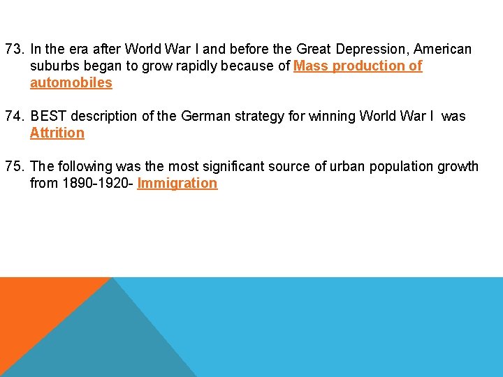 73. In the era after World War I and before the Great Depression, American