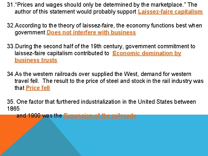 31. “Prices and wages should only be determined by the marketplace. ” The author