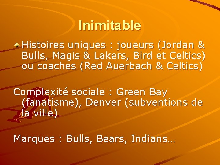 Inimitable Histoires uniques : joueurs (Jordan & Bulls, Magis & Lakers, Bird et Celtics)