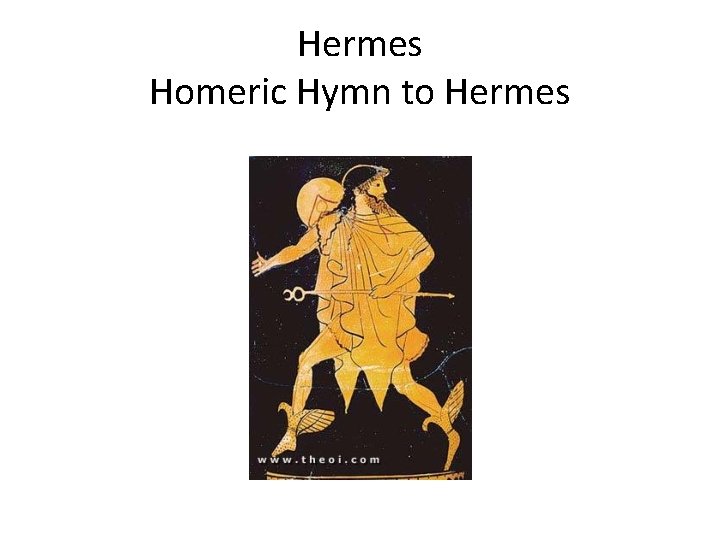 Hermes Homeric Hymn to Hermes 