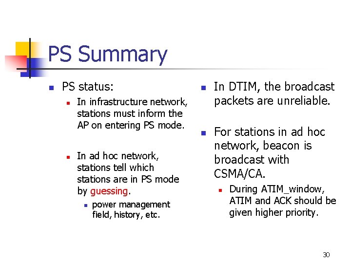 PS Summary n PS status: n n In infrastructure network, stations must inform the PS Summary n PS status: n n In infrastructure network, stations must inform the