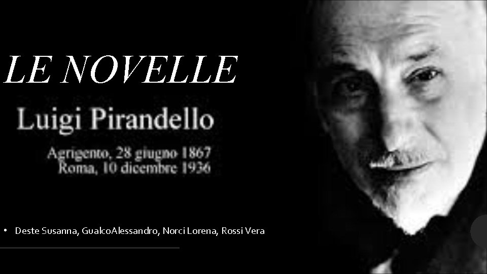 LE NOVELLE • Deste Susanna, Gualco. Alessandro, Norci Lorena, Rossi Vera 