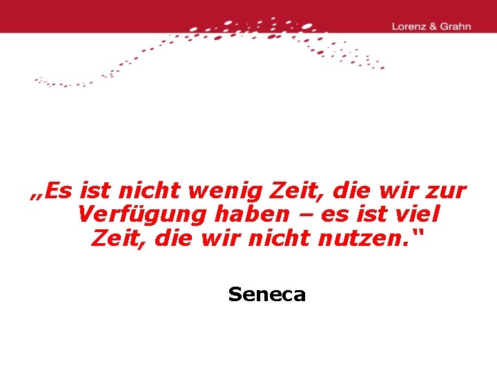„Es ist nicht wenig Zeit, die wir zur Verfügung haben – es ist viel