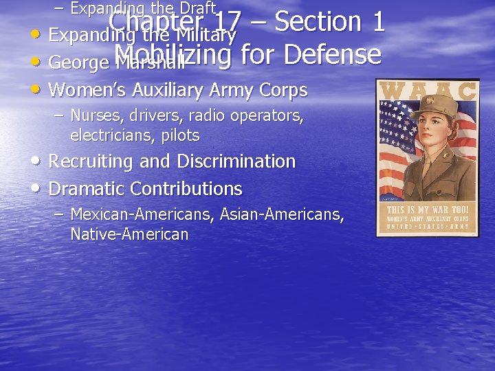 – Expanding the Draft Chapter 17 – Section 1 • Expanding the Military for