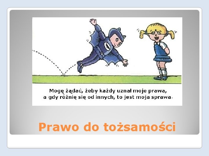 Prawo do tożsamości 