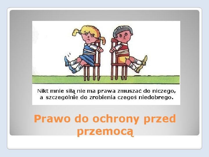Prawo do ochrony przed przemocą 