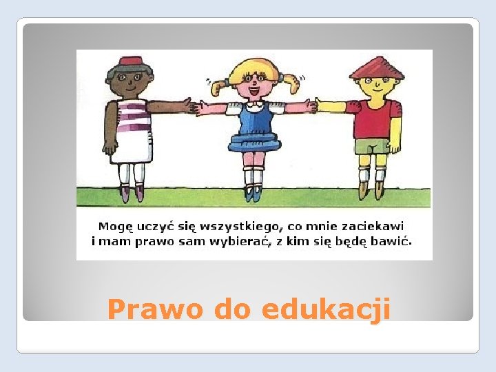 Prawo do edukacji 