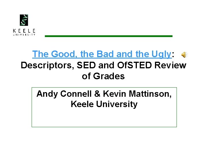 The Good, the Bad and the Ugly: Descriptors, SED and Of. STED Review of