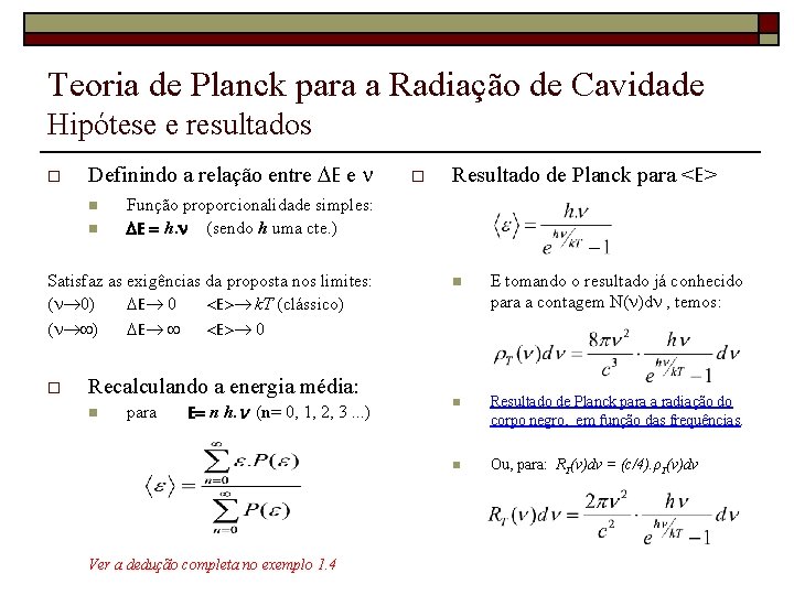 Teoria de Planck para a Radiação de Cavidade Hipótese e resultados o Definindo a