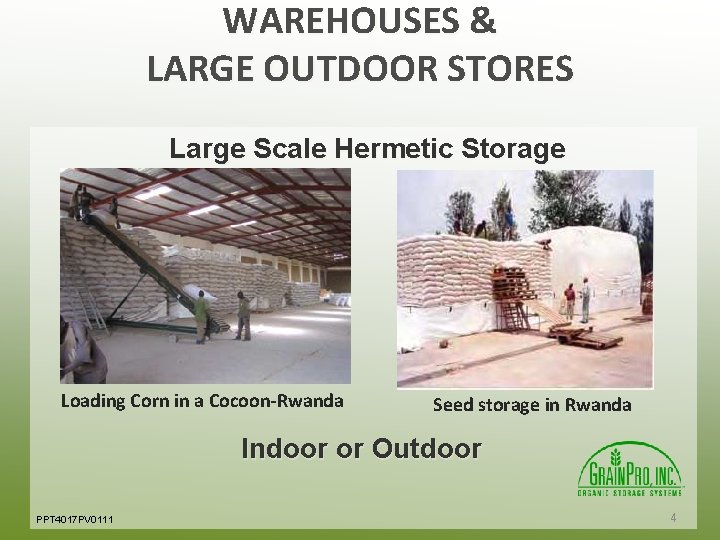 WAREHOUSES & LARGE OUTDOOR STORES Large Scale Hermetic Storage Loading Corn in a Cocoon-Rwanda