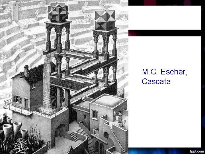 M. C. Escher, Cascata 