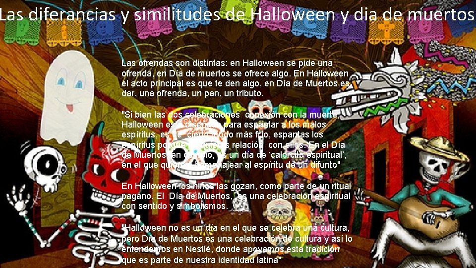 Las diferancias y similitudes de Halloween y dia de muertos Las ofrendas son distintas: