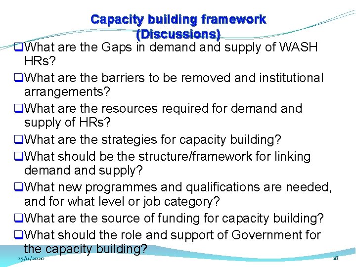 Capacity building framework (Discussions) q. What are the Gaps in demand supply of WASH Capacity building framework (Discussions) q. What are the Gaps in demand supply of WASH