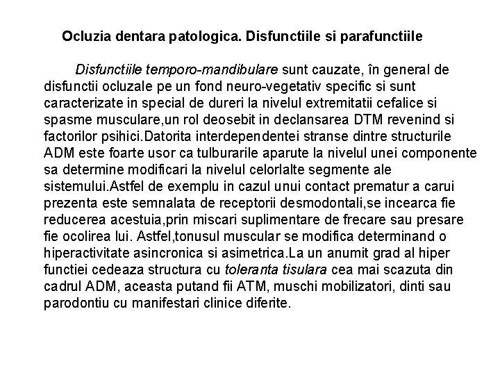 rolul ocluziei in disfunctia temporo mandibulara