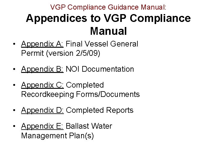 VGP Compliance Guidance Manual: Appendices to VGP Compliance Manual • Appendix A: Final Vessel
