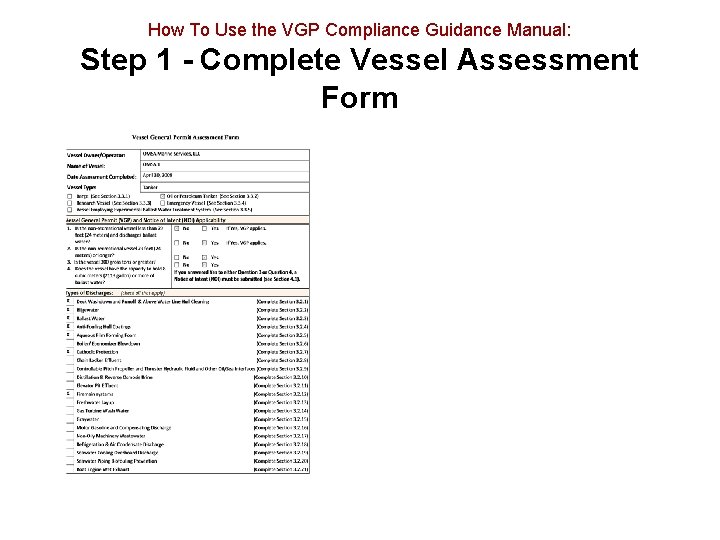 How To Use the VGP Compliance Guidance Manual: Step 1 - Complete Vessel Assessment