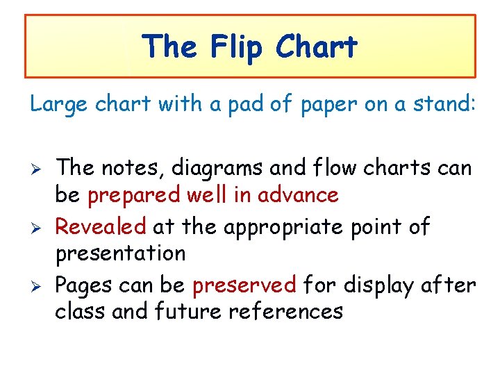 The Flip Chart Large chart with a pad of paper on a stand: Ø
