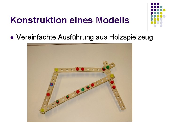 Konstruktion eines Modells l Vereinfachte Ausführung aus Holzspielzeug 