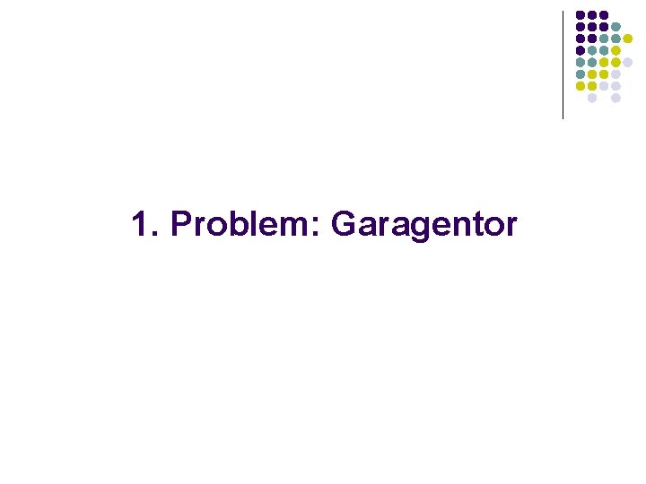 1. Problem: Garagentor 