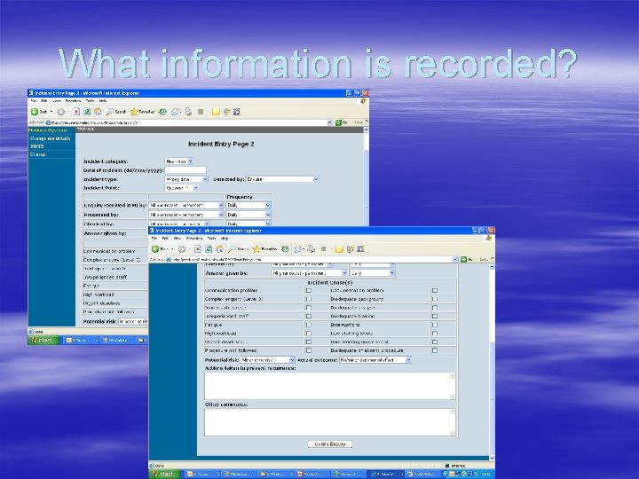 What information is recorded? 