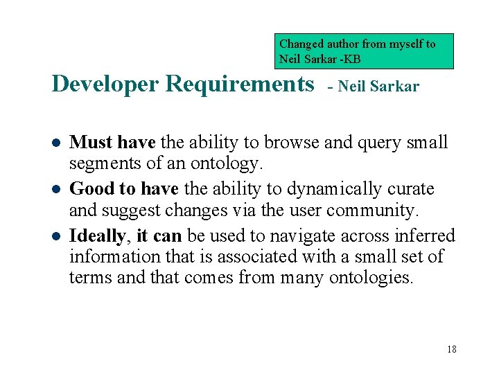 Changed author from myself to Neil Sarkar -KB Developer Requirements - Neil Sarkar Must