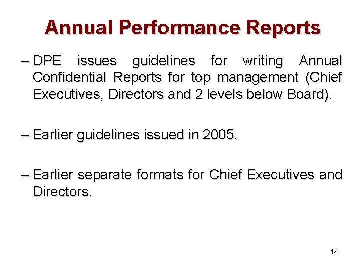 Annual Performance Reports – DPE issues guidelines for writing Annual Confidential Reports for top