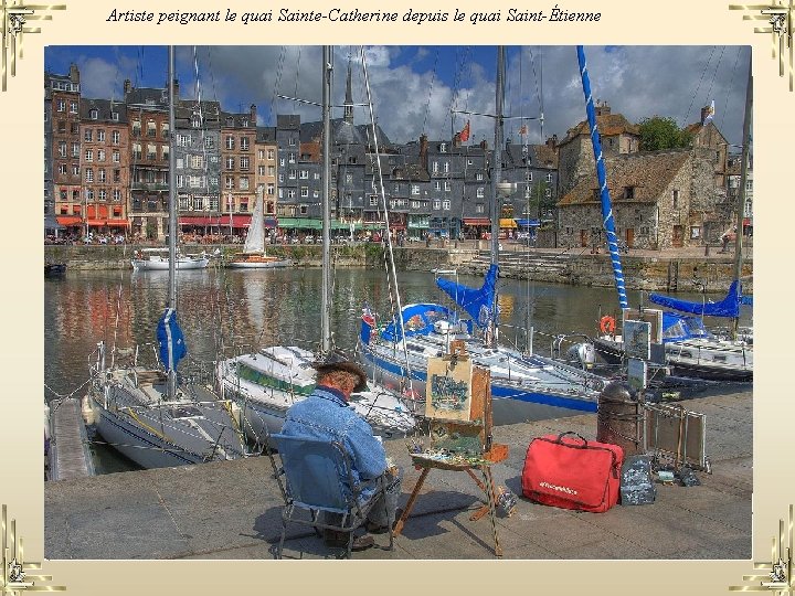 Artiste peignant le quai Sainte-Catherine depuis le quai Saint-Étienne 