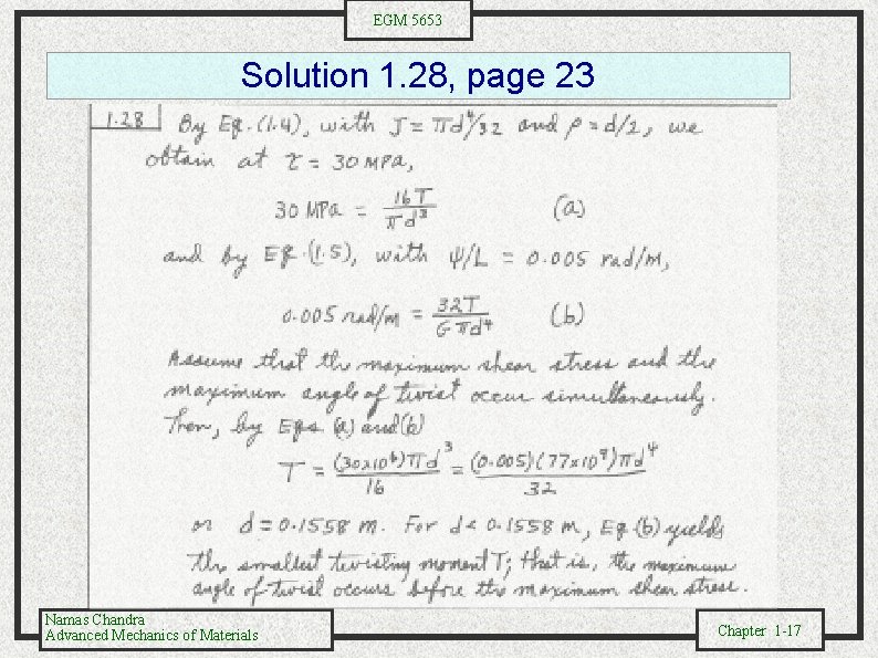 EGM 5653 Solution 1. 28, page 23 Namas Chandra Advanced Mechanics of Materials Chapter