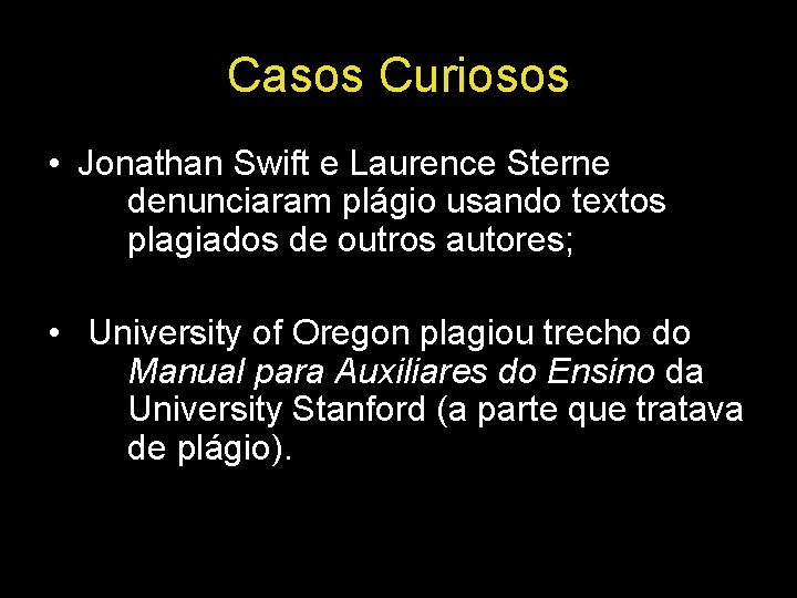 Casos Curiosos • Jonathan Swift e Laurence Sterne denunciaram plágio usando textos plagiados de