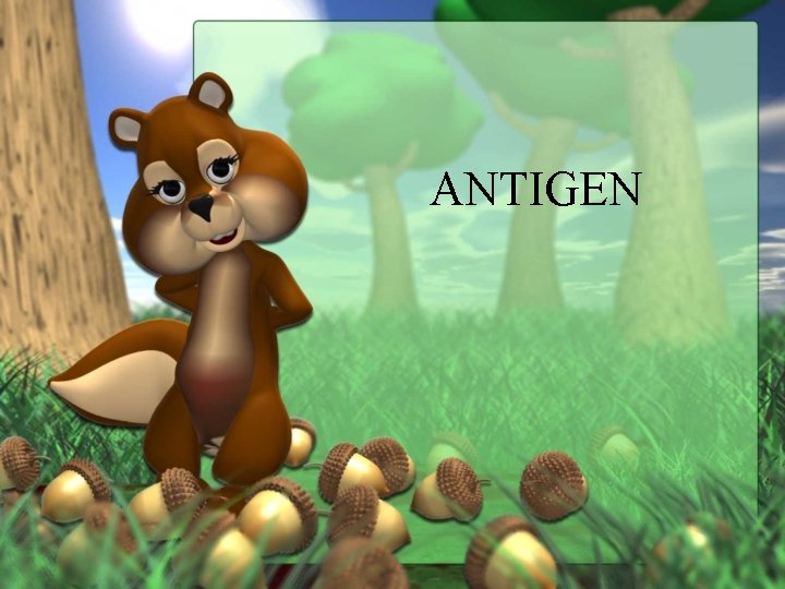 ANTIGEN 