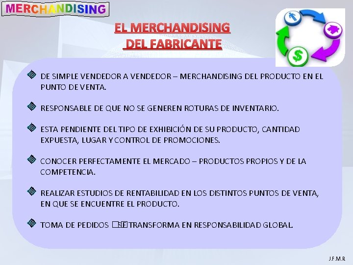 EL MERCHANDISING DEL FABRICANTE DE SIMPLE VENDEDOR A VENDEDOR – MERCHANDISING DEL PRODUCTO EN