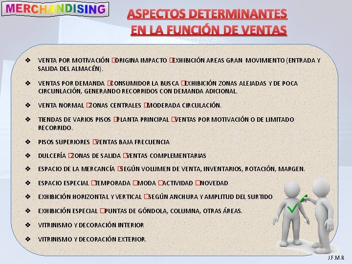 ASPECTOS DETERMINANTES EN LA FUNCIÓN DE VENTAS v VENTA POR MOTIVACIÓN � ORIGINA IMPACTO