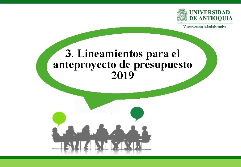 3. Lineamientos para el anteproyecto de presupuesto 2019 