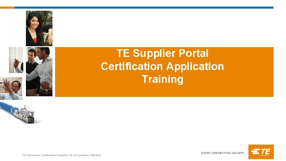 TE Supplier Portal Click to edit Master title style. Certification Application Click to edit