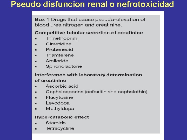 Pseudo disfuncion renal o nefrotoxicidad 