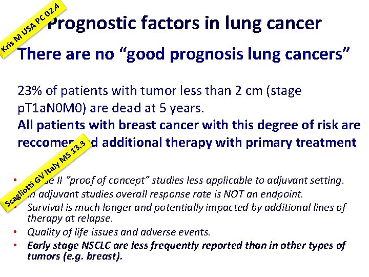 is Kr M A US PC . 4 2 0 Prognostic factors in lung