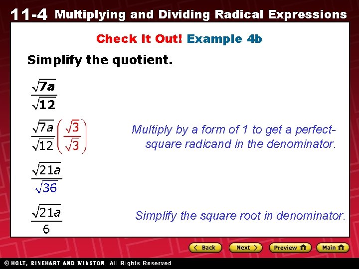 11 -4 Multiplying and Dividing Radical Expressions Check It Out! Example 4 b Simplify