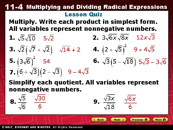 11 -4 Multiplying and Dividing Radical Expressions Lesson Quiz Multiply. Write each product in