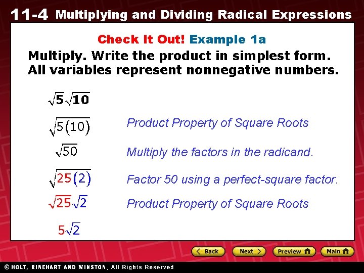 11 -4 Multiplying and Dividing Radical Expressions Check It Out! Example 1 a Multiply.