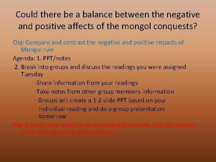 Could there be a balance between the negative and positive affects of the mongol