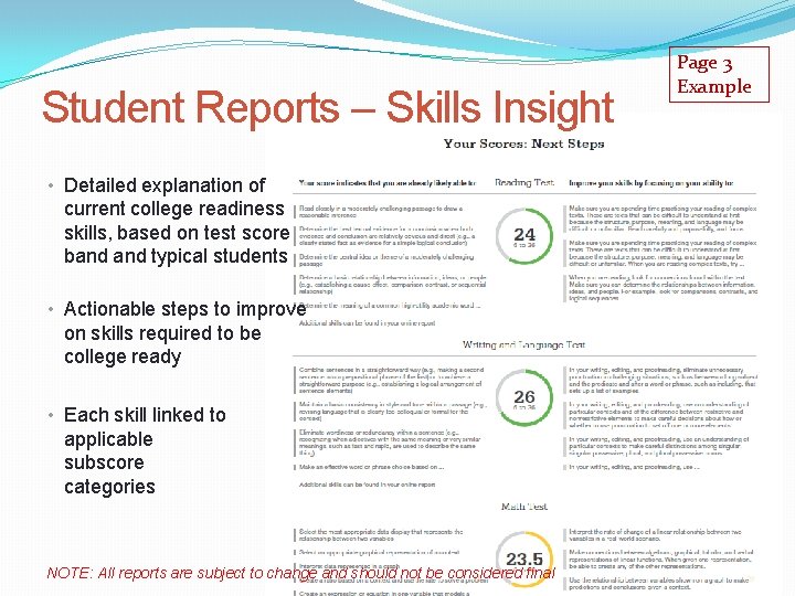 Student Reports – Skills Insight Page 3 Example • Detailed explanation of current college