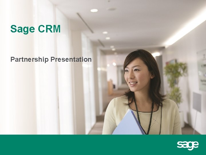 Sage CRM Partnership Presentation 