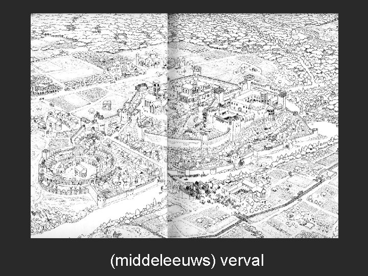 (middeleeuws) verval 