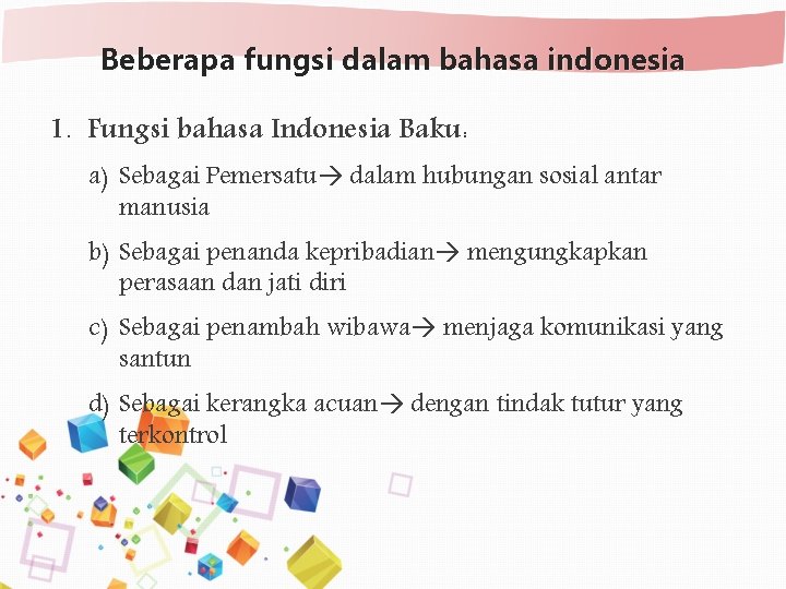Peranan Dan Fungsi Bahasa Indonesia Definisi Bahasa Sistem