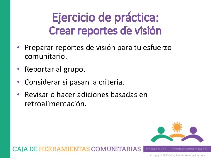 Ejercicio de práctica: Crear reportes de visión • Preparar reportes de visión para tu