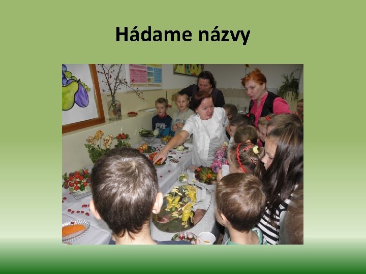 Hádame názvy 