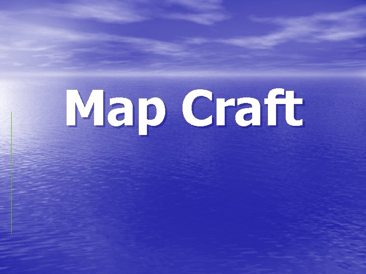 Map Craft 